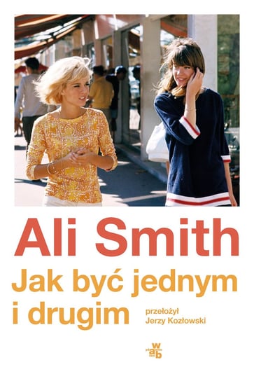Jak być jednym i drugim - ebook EPUB Smith Ali