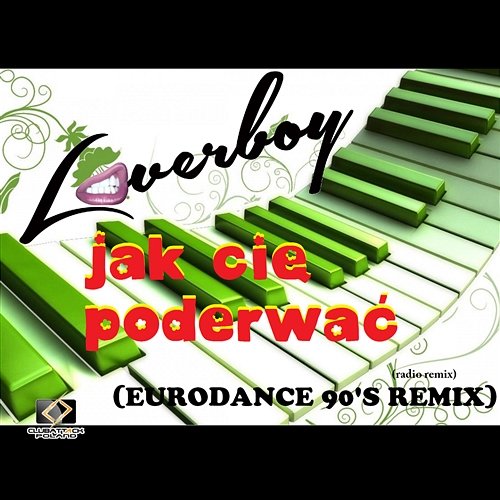 Jak Cię Poderwać Loverboy