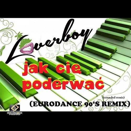 Jak Cię Poderwać Loverboy