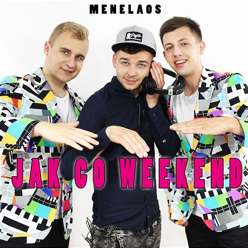 Jak co weekend (Radio Edit) Menelaos