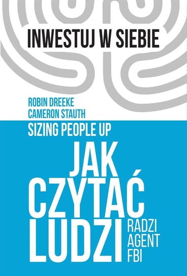 Jak czytać ludzi radzi agent FBI - ebook epub Dreeke Robin