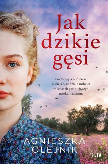 Jak dzikie gęsi - ebook epub Olejnik Agnieszka