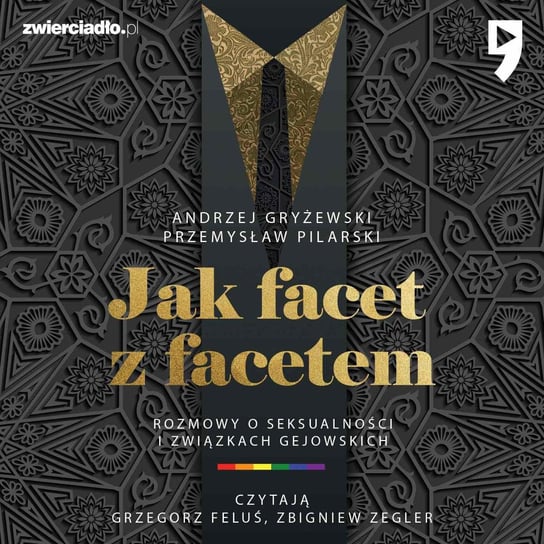 Jak facet z facetem. Rozmowy o seksualności i związkach gejowskich - audiobook Pilarski Przemysław, Gryżewski Andrzej