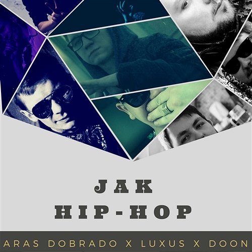 Jak hip-hop Aras Dobrado & Luxus & Doon