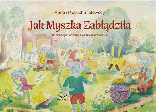 Jak myszka zabłądziła - ebook epub Opracowanie zbiorowe