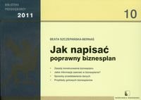 Jak napisać poprawny biznesplan Szczepańska-Bernaś Beata