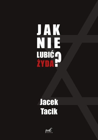 Jak nie lubić Żyda? - ebook epub Tacik Jacek