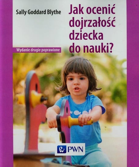 Jak ocenić dojrzałość dziecka do nauki? - ebook mobi Goddard Blythe Sally