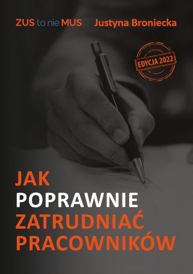 Jak poprawnie zatrudniać pracowników - ebook PDF Broniecka Justyna