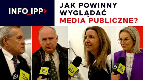 Jak powinny wyglądać media publiczne? | Info IPP TV - Idź Pod Prąd Nowości - podcast Opracowanie zbiorowe