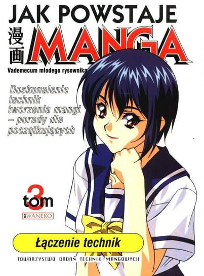 Jak powstaje manga. Tom 3 Opracowanie zbiorowe