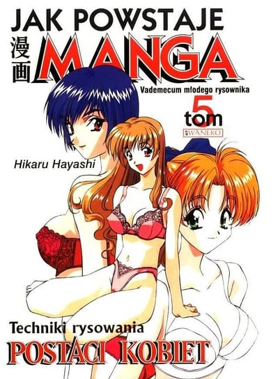 Jak powstaje manga. Tom 5 Opracowanie zbiorowe