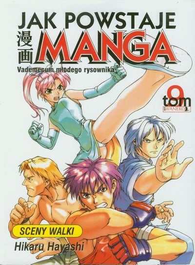 Jak powstaje manga. Tom 9 Hayashi Hikaru