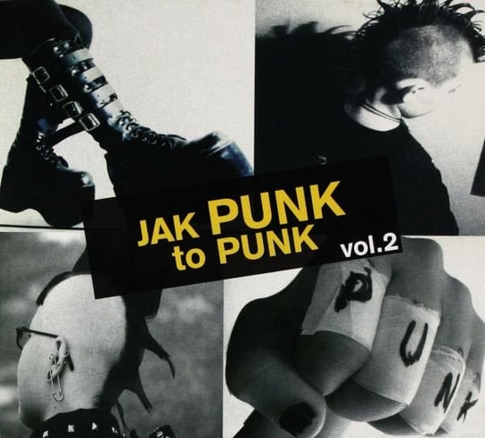 Jak Punk To Punk Volume 2 Abaddon, Dezerter, Armia, Tilt, Siekiera, Brygada Kryzys, Deuter