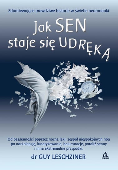 Jak sen staje się udręką - ebook mobi Leschziner Guy