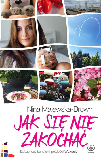 Jak się nie zakochać Majewska-Brown Nina