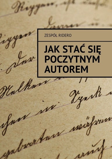 Jak stać się poczytnym autorem - ebook mobi Opracowanie zbiorowe