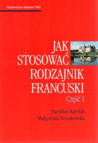 Jak Stosować Rodzajnik Francuski Cz.1 Karolak Stanisław