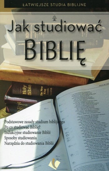 Jak studiować Biblię Opracowanie zbiorowe