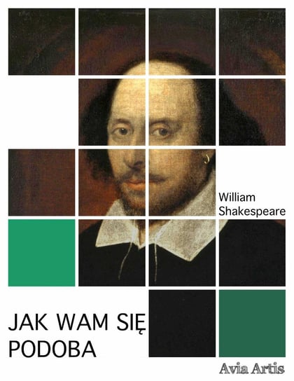 Jak wam się podoba Shakespeare William