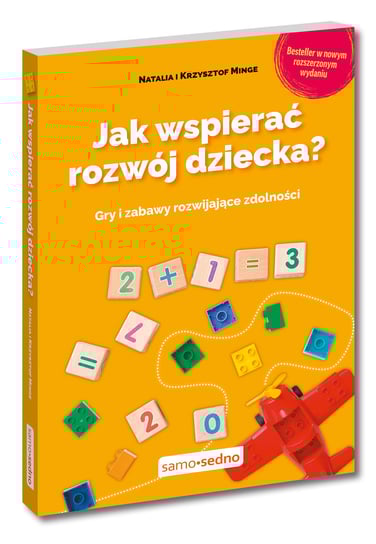 Jak wspierać rozwój dziecka? Minge Natalia, Minge Krzysztof