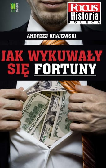 Jak wykuwały się fortuny Krajewski Andrzej