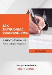 Jak zatrudniać pracowników Broniecka Justyna