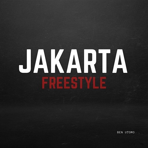 Jakarta Freestyle Ben Utomo