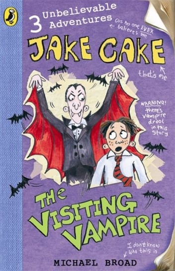 Jake Cake: The Visiting Vampire Broad Michael