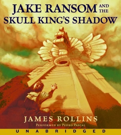 Jake Ransom and the Skull King's Shadow Rollins James