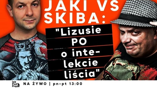 Jaki vs Skiba: „Lizusie PO o intelekcie liścia!” | IPP - podcast Opracowanie zbiorowe
