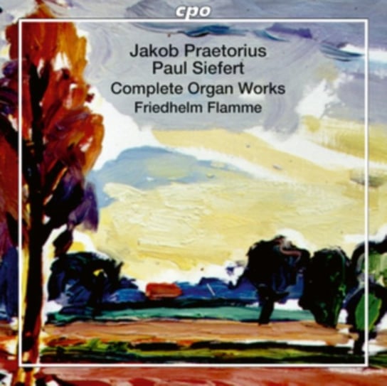 Jakob Praetorius/Paul Siefert: Complete Organ Works Flamme Friedhelm