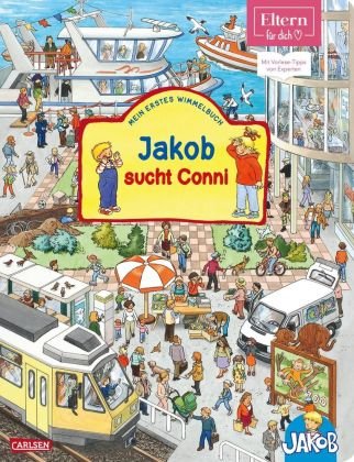 Jakob sucht Conni  (ELTERN-Vorlesebuch) Carlsen Verlag