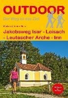Jakobsweg Isar - Loisach - Leutascher Ache - Inn Meier Markus, Meier Janina