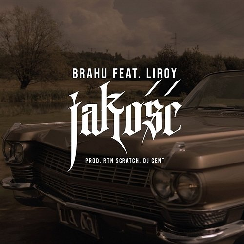 Jakość RTN, Brahu, DJ Cent, Liroy