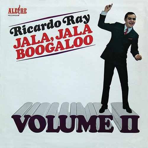 Jala, Jala, Boogaloo, Vol. II Ricardo "Richie" Ray
