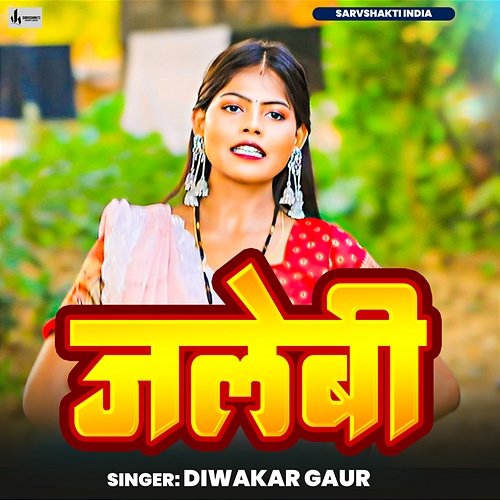 Jalebi Diwakar Gaur