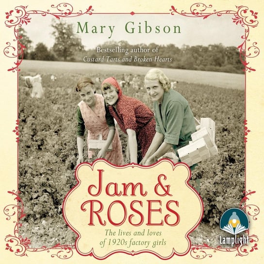 Jam and Roses Mary Gibson