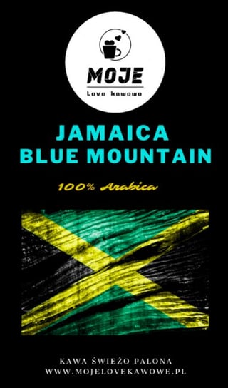Jamaica Blue Mountain - certyfikat 1000g ziarnista Moje Love Kawowe