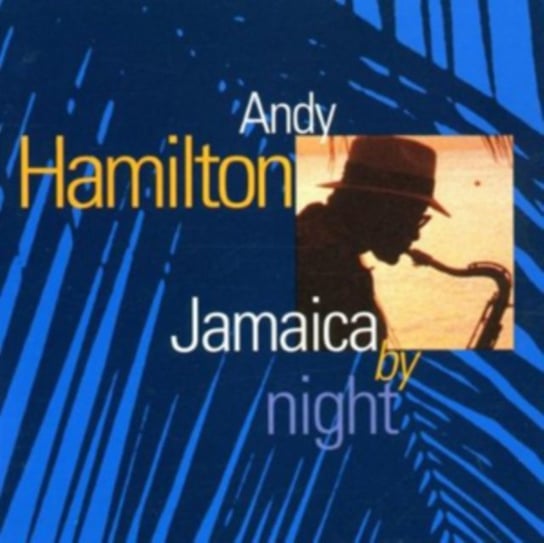 Jamaica By Night Hamilton Andy