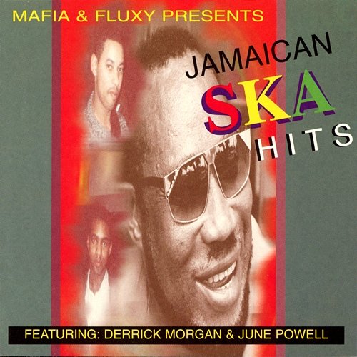 Jamaican Ska Hits Mafia & Fluxy