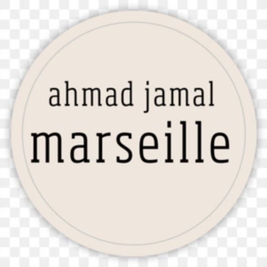 Jamal Ahmad: Marseille Jamal Ahmad