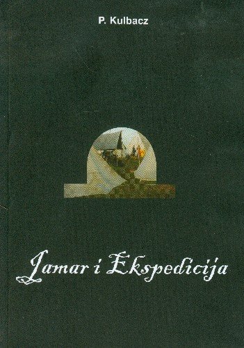 Jamar i ekspedicija Kulbacz P.
