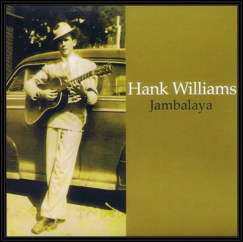 Jambalaya Williams Hank