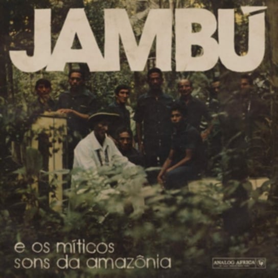 Jambú: E Os Miticos Sons Da Amazônia, płyta winylowa Various Artists