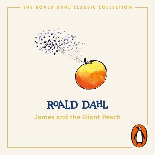 James and the Giant Peach Dahl Roald, Blake Quentin