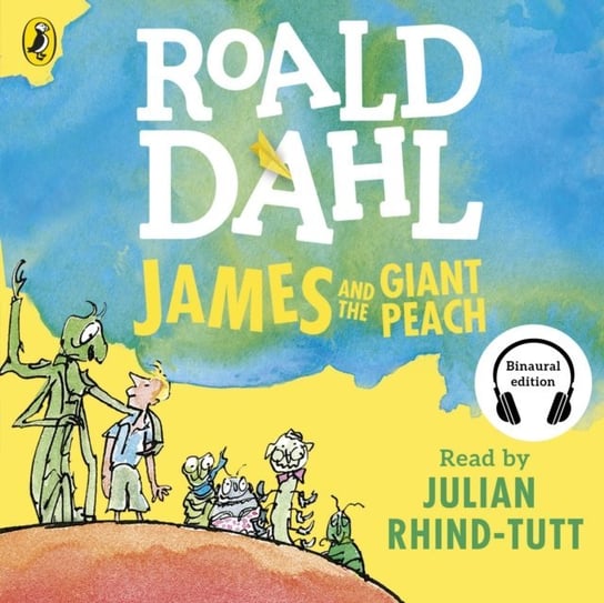 James and the Giant Peach Blake Quentin, Dahl Roald