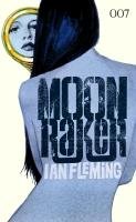 James Bond 007 Bd. 03: Moonraker Fleming Ian