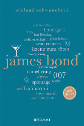 James Bond. 100 Seiten Reclam, Ditzingen