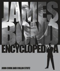 James Bond Encyclopedia Stutz Collin, Cork John